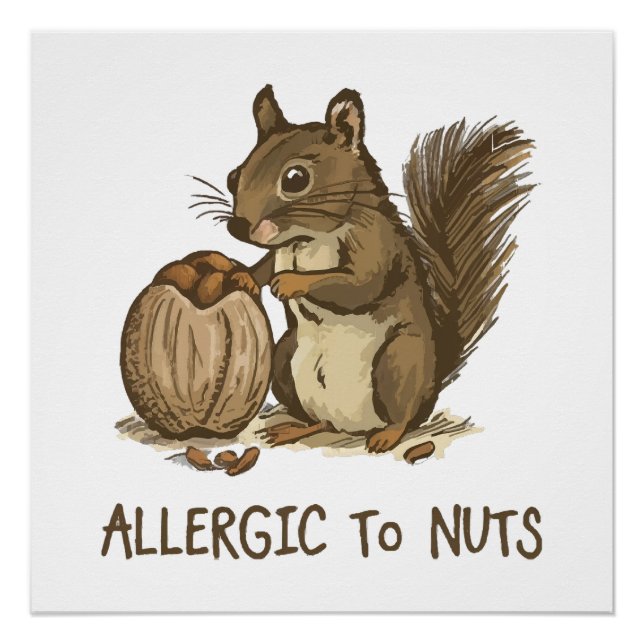 Allergic to Nuts Poster (Front)