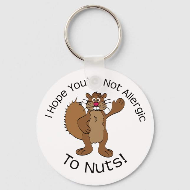 Allergic To Nuts Squirrel Key Ring (Front)