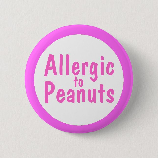Allergic to peanuts 6 cm round badge (Front)