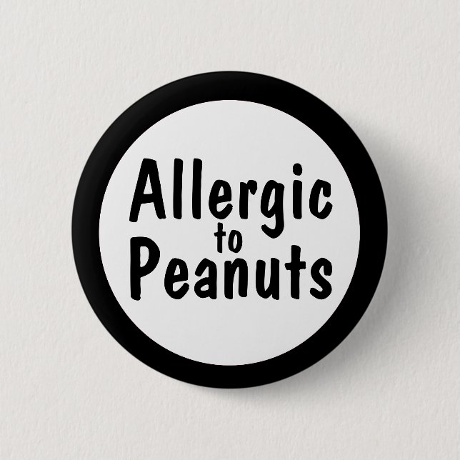 Allergic to peanuts 6 cm round badge (Front)