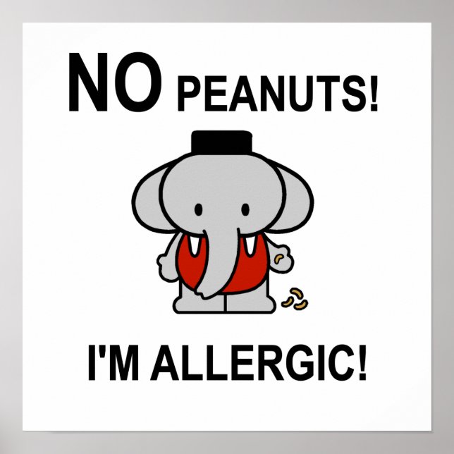 Allergic to Peanuts Poster (Front)