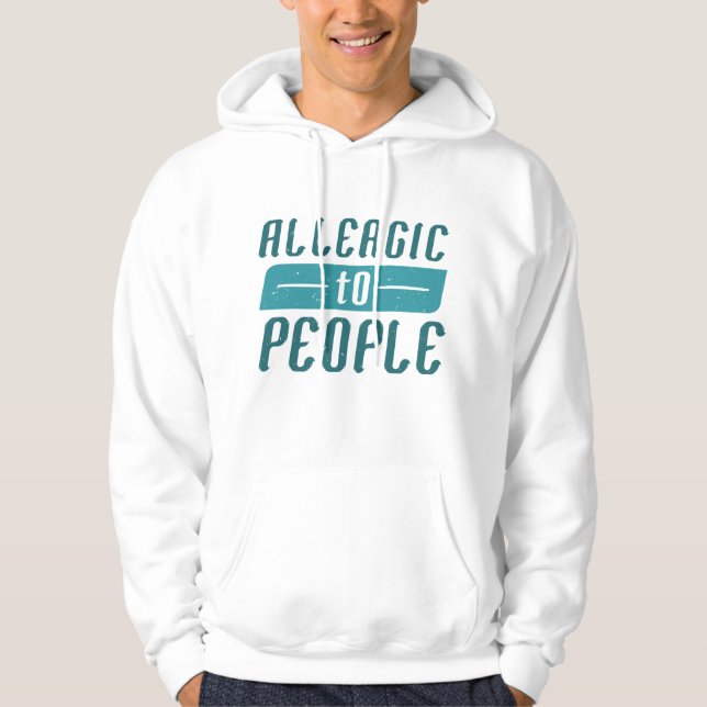 Allergic To People Hoodie (Front)