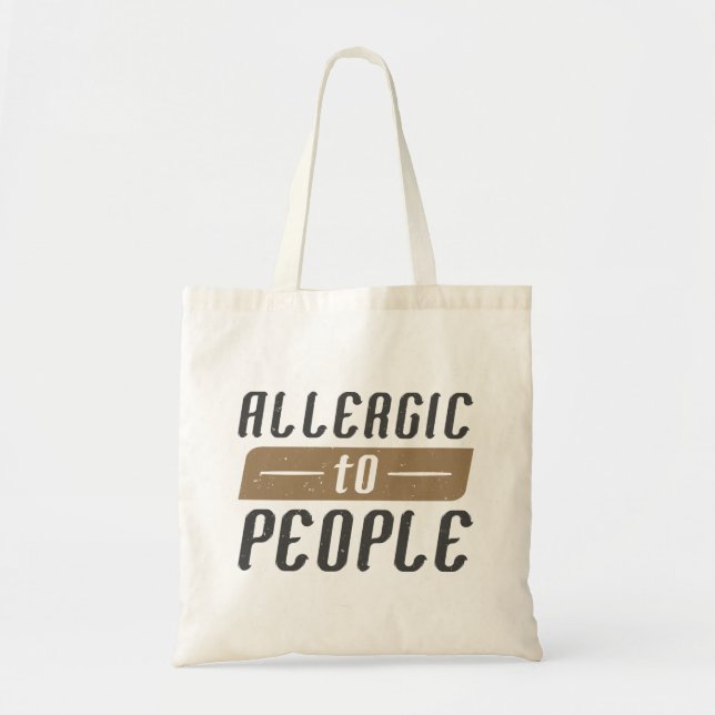 Allergic To People Tote Bag (Front)