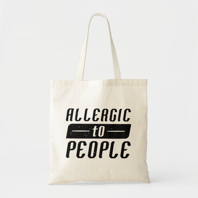 Allergic To People Tote Bag (Front)