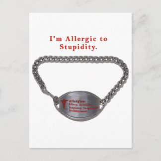 Allergic to Stupid Funny Alert Bracelet Humour Postcard
