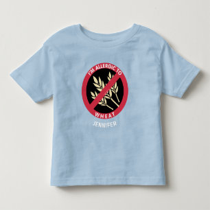 Allergic To Wheat Kids Allergy Personalised Toddler T-Shirt