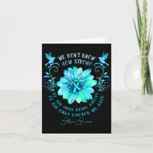 Allergies Awareness Flower We Dont Know How Stron Card