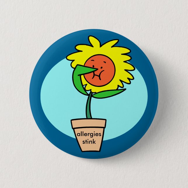 allergies stink, sneezing flower 6 cm round badge (Front)