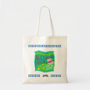 "Allergy-Free Snacks For Me, Please" Tote Bag