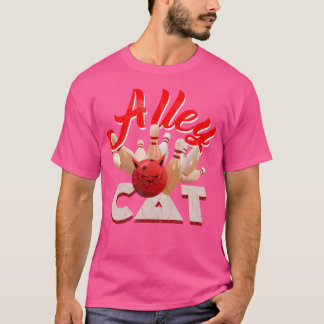 Alley Ca Funny Bowling T-Shirt