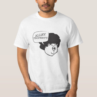 Alley Property! T-Shirt