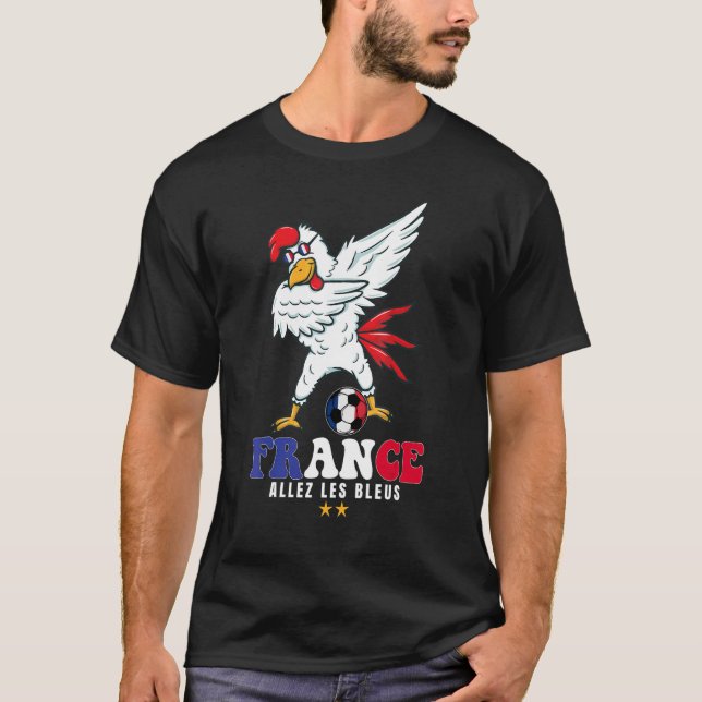 Allez les Bleus France Soccer Flag Rooster Dabing  T-Shirt (Front)