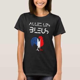 Allez Les Bleus France Soccer Football Hen French  T-Shirt