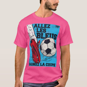 Allez les Bleus Vive le France France Win the Cup T-Shirt