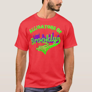 Alligators Of Brooklyn T-Shirt