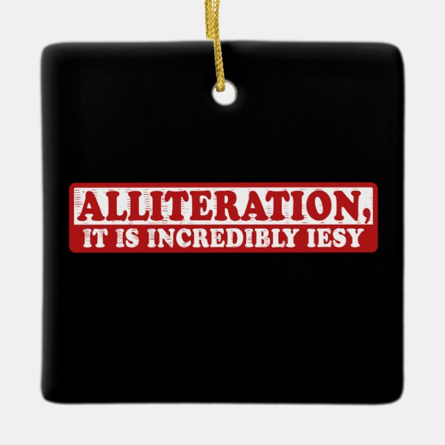Alliteration funny creative writing ceramic ornament (Front)