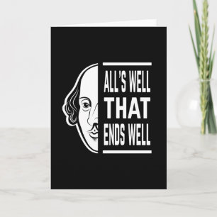 All's Well That Ends Well Shakespeare Quote Card