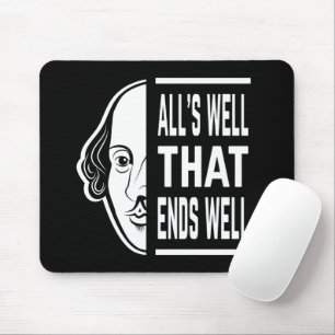 All's Well That Ends Well Shakespeare Quote Mouse Mat