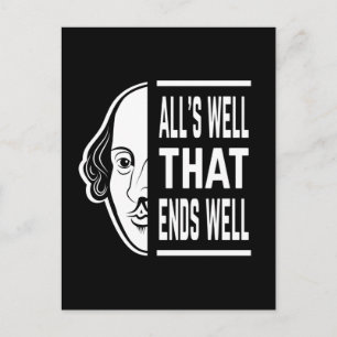 All's Well That Ends Well Shakespeare Quote Postcard