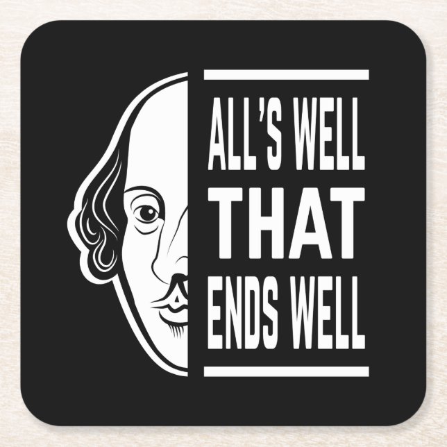 All's Well That Ends Well Shakespeare Quote Square Paper Coaster (Front)