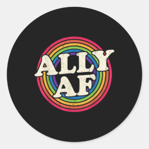 Ally AF - Gay Pride Month - LGBT Rainbow Flag Classic Round Sticker