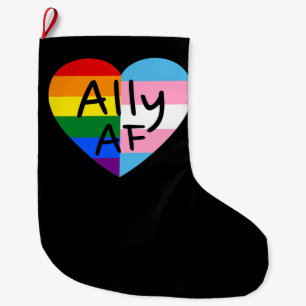 Ally AF III - LGBTQ Flag Gay Trans Queer Pride Large Christmas Stocking