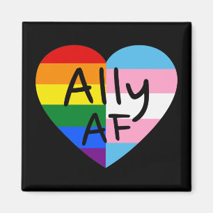 Ally AF III - LGBTQ Flag Gay Trans Queer Pride Magnet