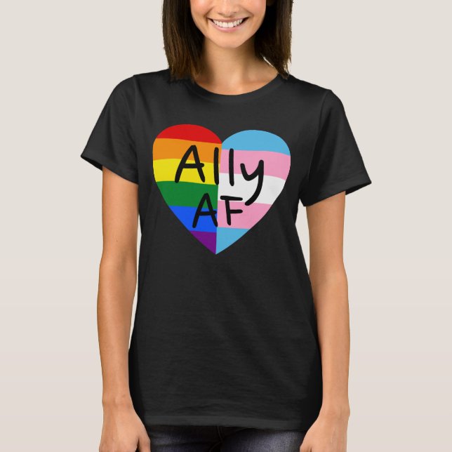Ally AF III - LGBTQ Flag Gay Trans Queer Pride T-Shirt (Front)