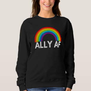 Ally Af Lgbtq Gay Equality Trans Lesbian Queer Sweatshirt