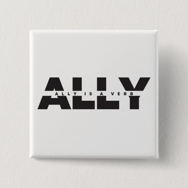 Ally Is a Verb Button (Front)