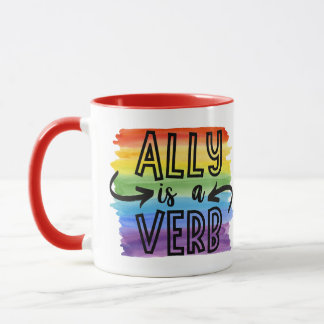 Ally is a Verb Rainbow Watercolor LGBTQ+ Pride Mug