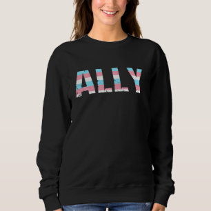 Ally Lgbtq Trans Pride Support Transgender Flag Sweatshirt