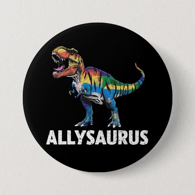 Allysaurus LGBT Dinosaur Rainbow Flag Ally LGBT  7.5 Cm Round Badge (Front)