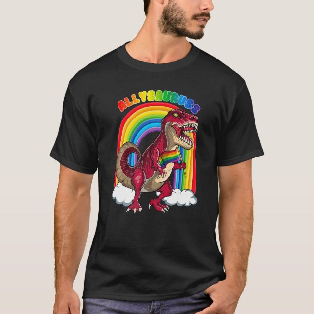 Allysaurus Rex Dinosaur Rainbows LGBT Gay Pride Fl T-Shirt (Front)