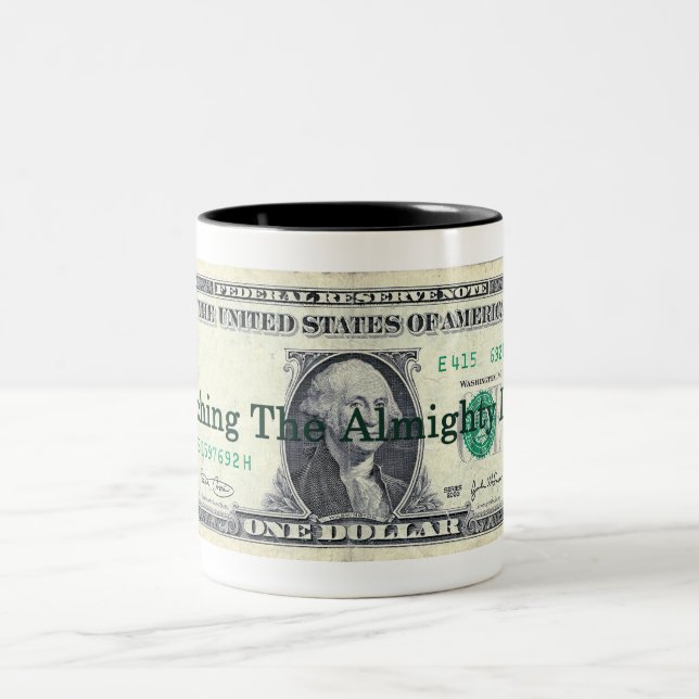 ALmighty Dollar Two-Tone Coffee Mug (Center)