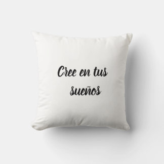 Almodia cree en tus sueños cushion