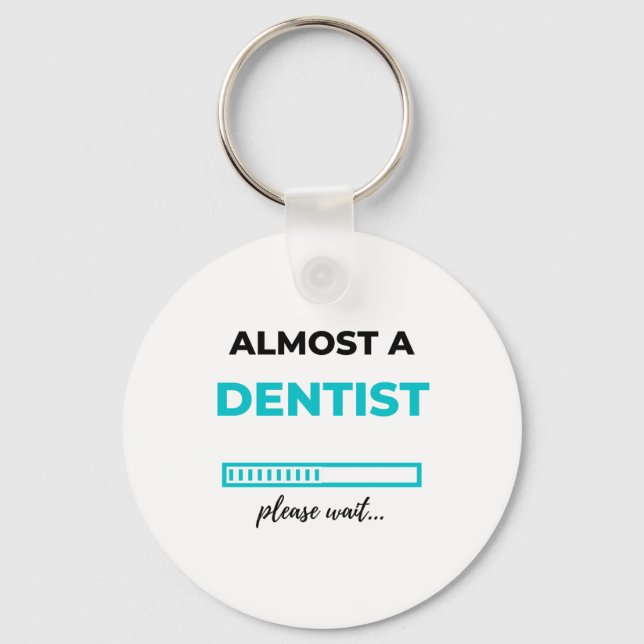 Almost A Dentist 2 Key Ring (Front)