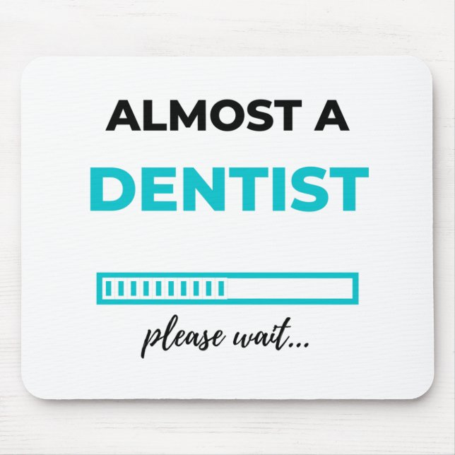 Almost A Dentist 2 Mouse Mat (Front)