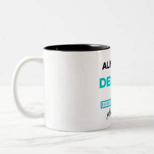Almost A Dentist 2 Two-Tone Coffee Mug