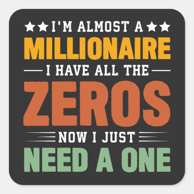 Almost a Millionaire: All Zeros, Just Need One Square Sticker (Front)