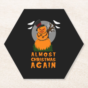Almost Christmas Again Funny Halloween Men Snowman Paper Coaster