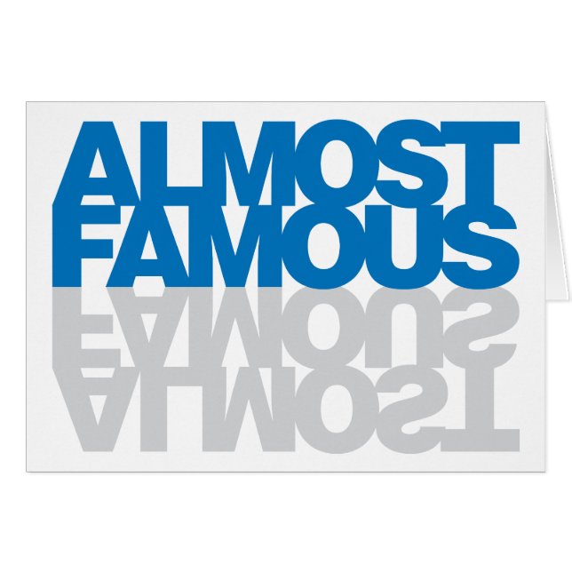 Almost Famous - Blue (Front Horizontal)
