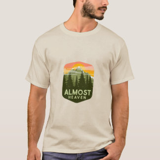 Almost Heaven T-Shirt