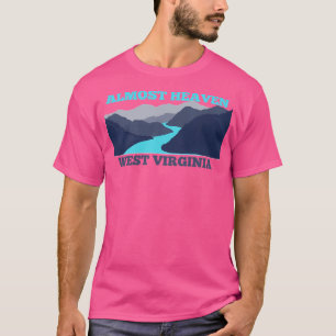 Almost Heaven West Virginia An Update Active T-Shirt