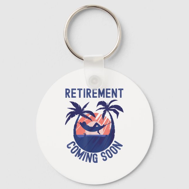 Almost Retired Retirement Coming Soon Funny Retiri Key Ring (Front)