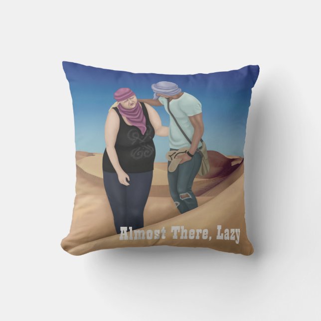 Almost There, Lazy Cushion (Front)