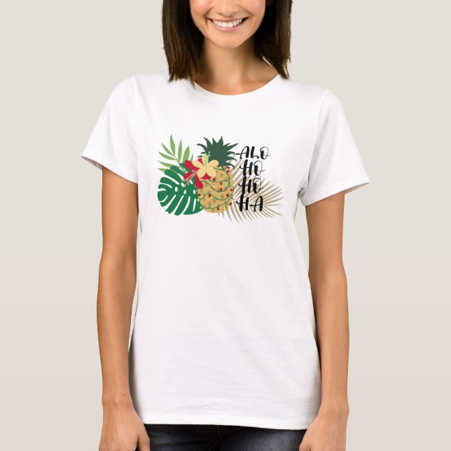 ALO-HO-HO-HA Hawaiian Tropical Pineapple T-Shirt (Front)