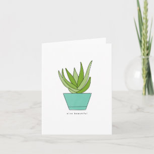 Aloe Beautiful Pun Greeting Card
