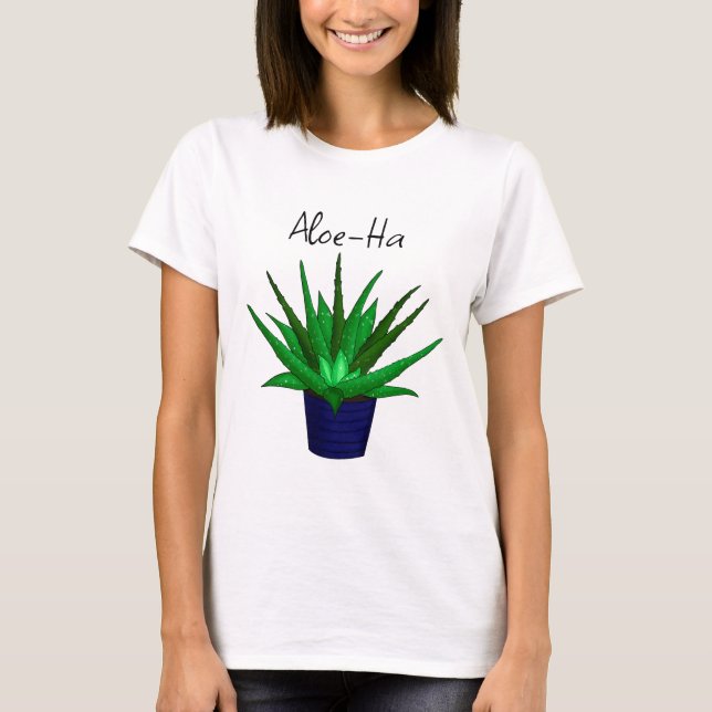 Aloe-Ha Plant Pun T-Shirt (Front)