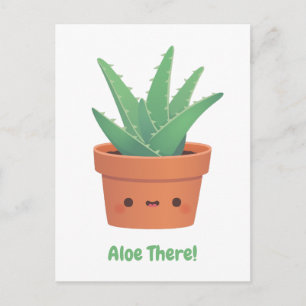 Aloe There, Aloe Vera Plant Greeting Postcard